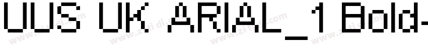 UUS UK ARIAL_1 Bold字体转换